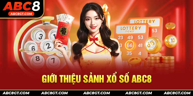 Giới thiệu về chuyên mục xổ số hấp dẫn tại ABC8